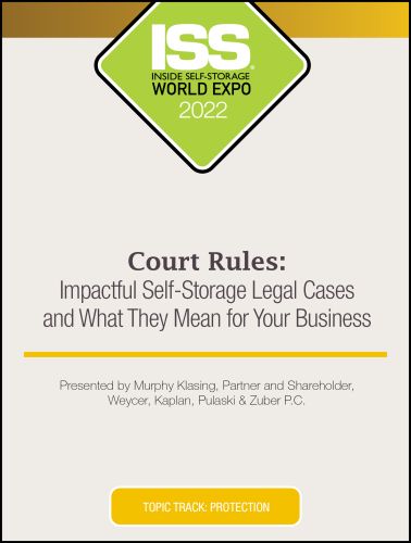 Court Rules: Impactful Self-Storage Legal Cases and What They Mean for Your Business